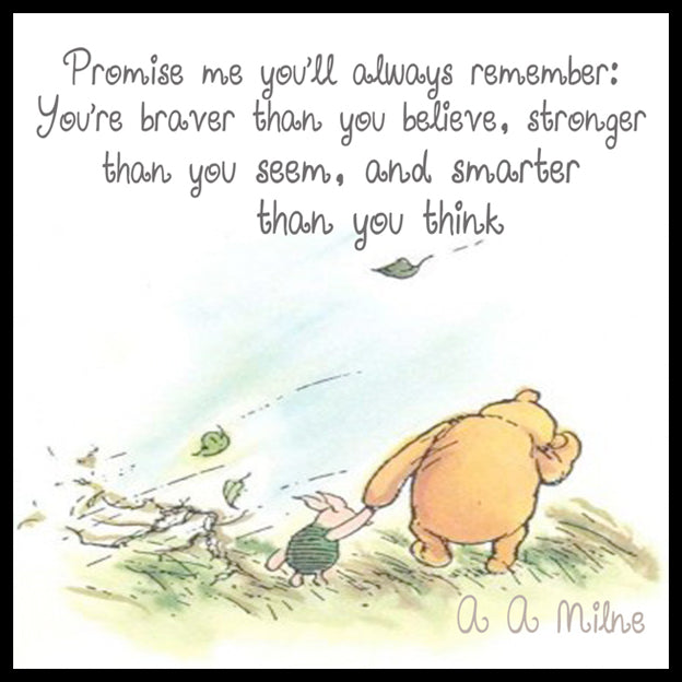 Wood sign gift with quote: "Promise me you'll always remember: you're braver than you believe, stronger than you seem and smarter than you think".